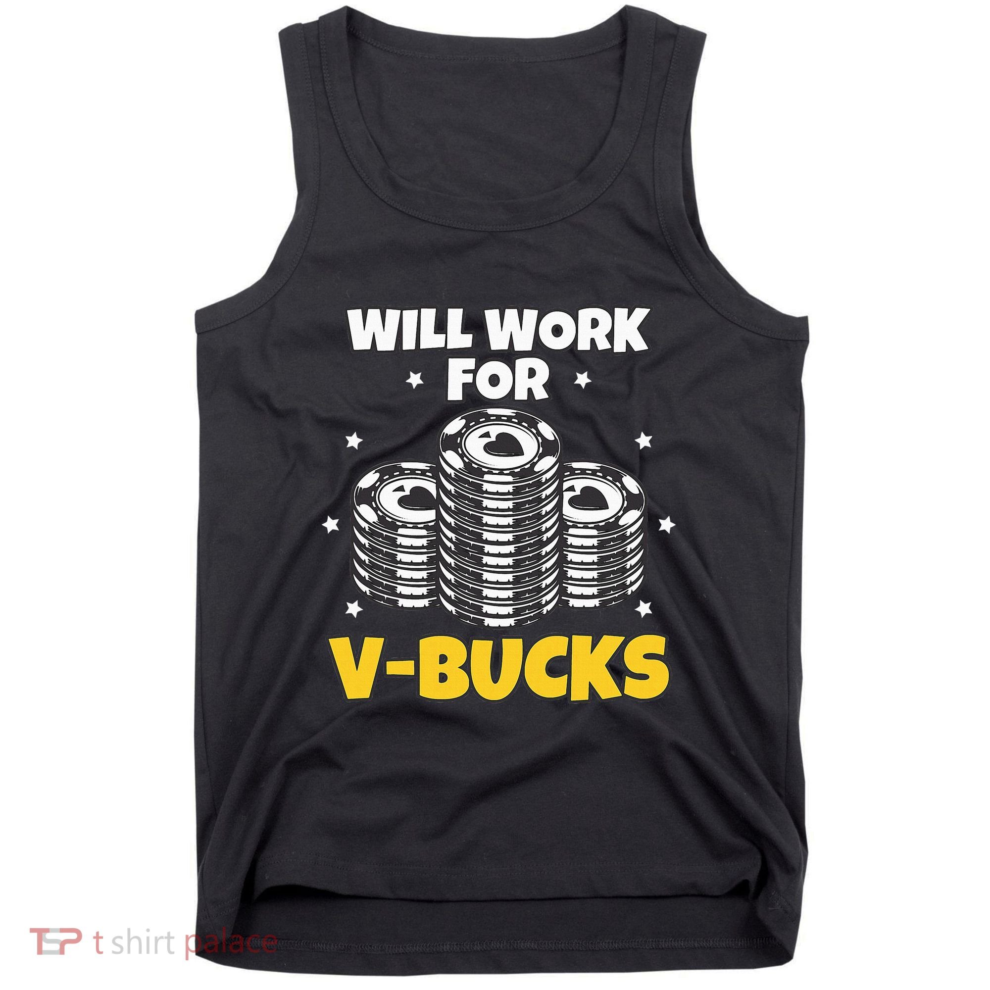 Will Work For Bucks V Gaming Gifts For Rpg Tank Top