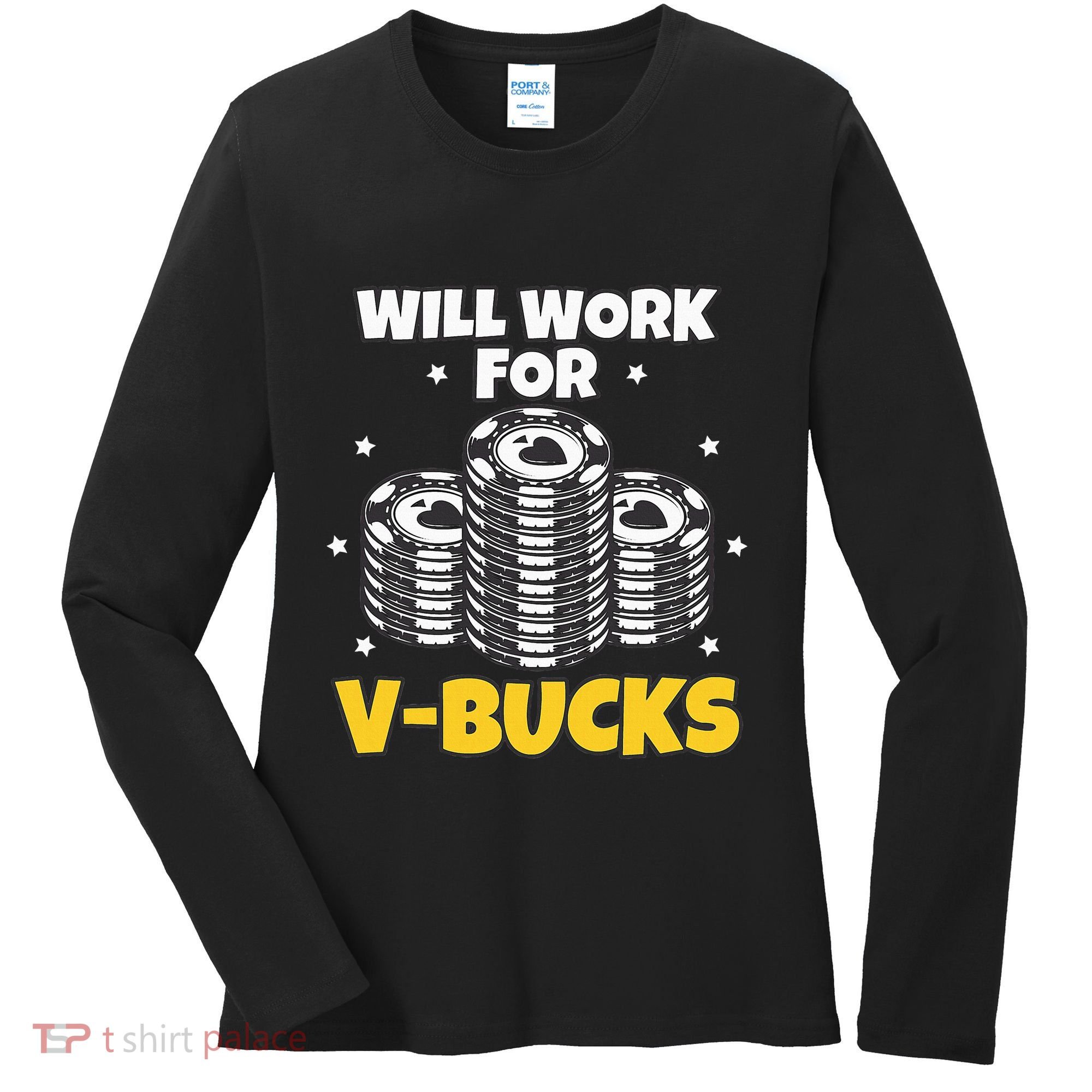 Will Work For Bucks V Gaming Gifts For Rpg Women's Long Sleeve Shirt