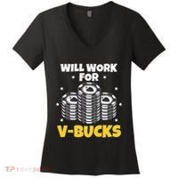 Will Work For Bucks V Gaming Gifts For Rpg Women's V-Neck T-Shirt thumb 0