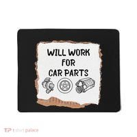 Will work for car parts car enthusiast muscle car Mousepad thumb 0