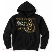 Where Words Fail Music Speaks Musical Music Notes Hoodie thumb 0