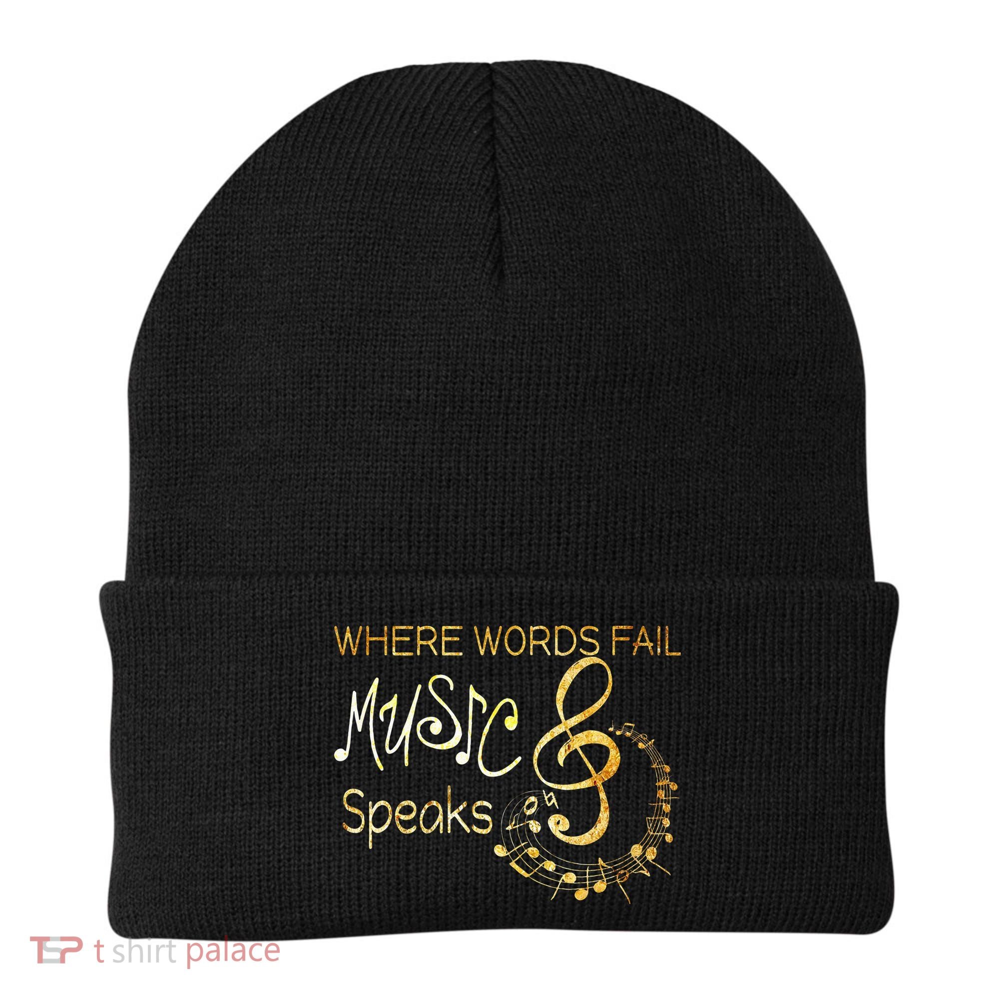 Where Words Fail Music Speaks Musical Music Notes Beanie