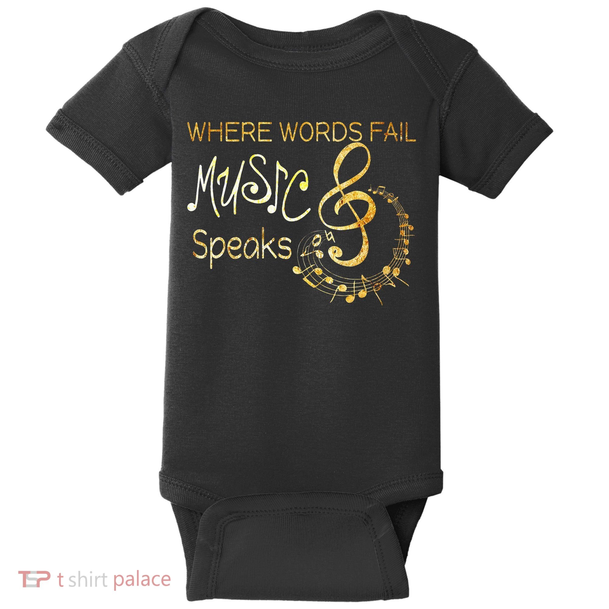 Where Words Fail Music Speaks Musical Music Notes Baby Bodysuit