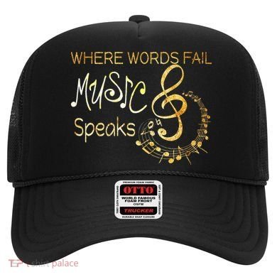 Where Words Fail Music Speaks Musical Music Notes Hat