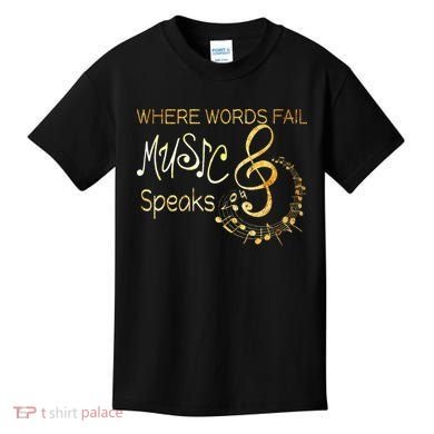 Where Words Fail Music Speaks Musical Music Notes Kids T-Shirt