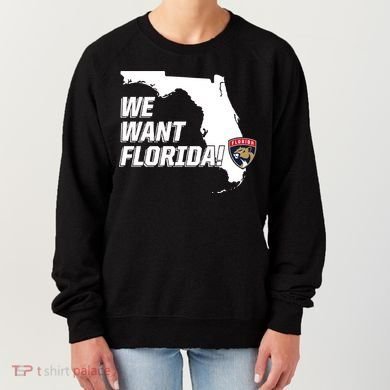 We Want Florida Women's Sweatshirt