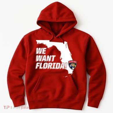 We Want Florida Hoodie