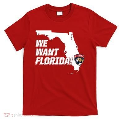 We Want Florida T-Shirt