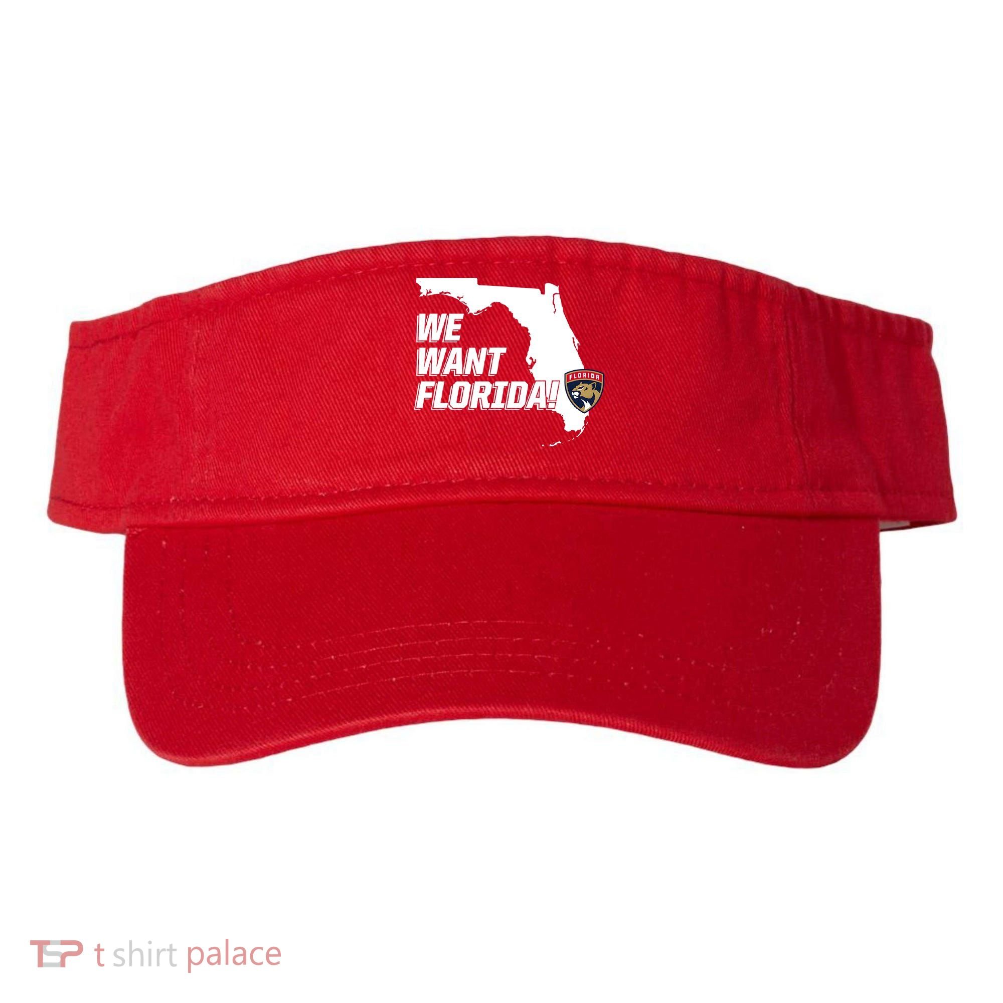 We Want Florida Visor