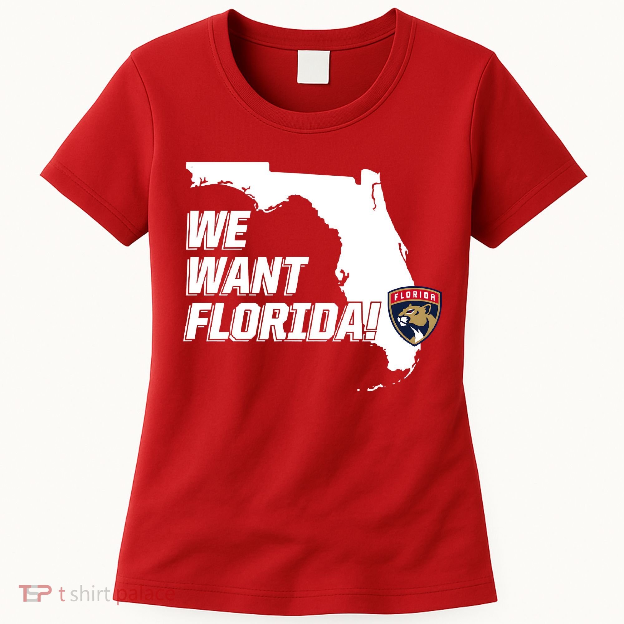We Want Florida Women's T-Shirt