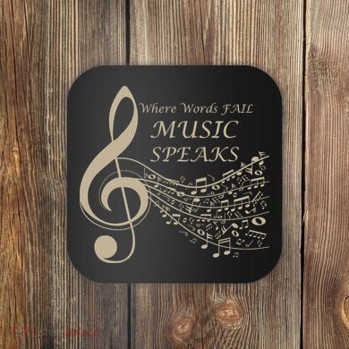Where Words Fail Music Speaks Musical Music Notes Coaster