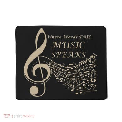 Where Words Fail Music Speaks Musical Music Notes Mousepad