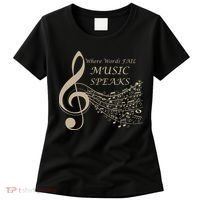 Where Words Fail Music Speaks Musical Music Notes Women's T-Shirt thumb 0
