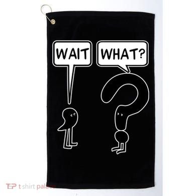 Wait What Funny Grammar Questioning Punctuation Golf Towel