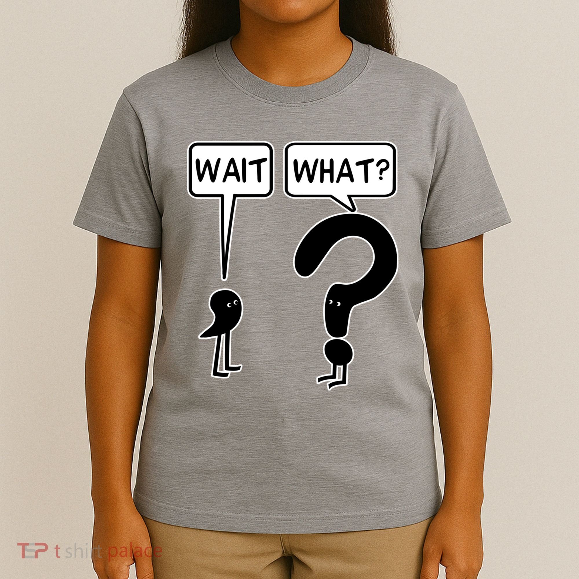 Wait What Funny Grammar Questioning Punctuation T-Shirt