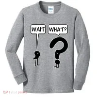 Wait What Funny Grammar Questioning Punctuation Kids Long Sleeve Shirt thumb 0