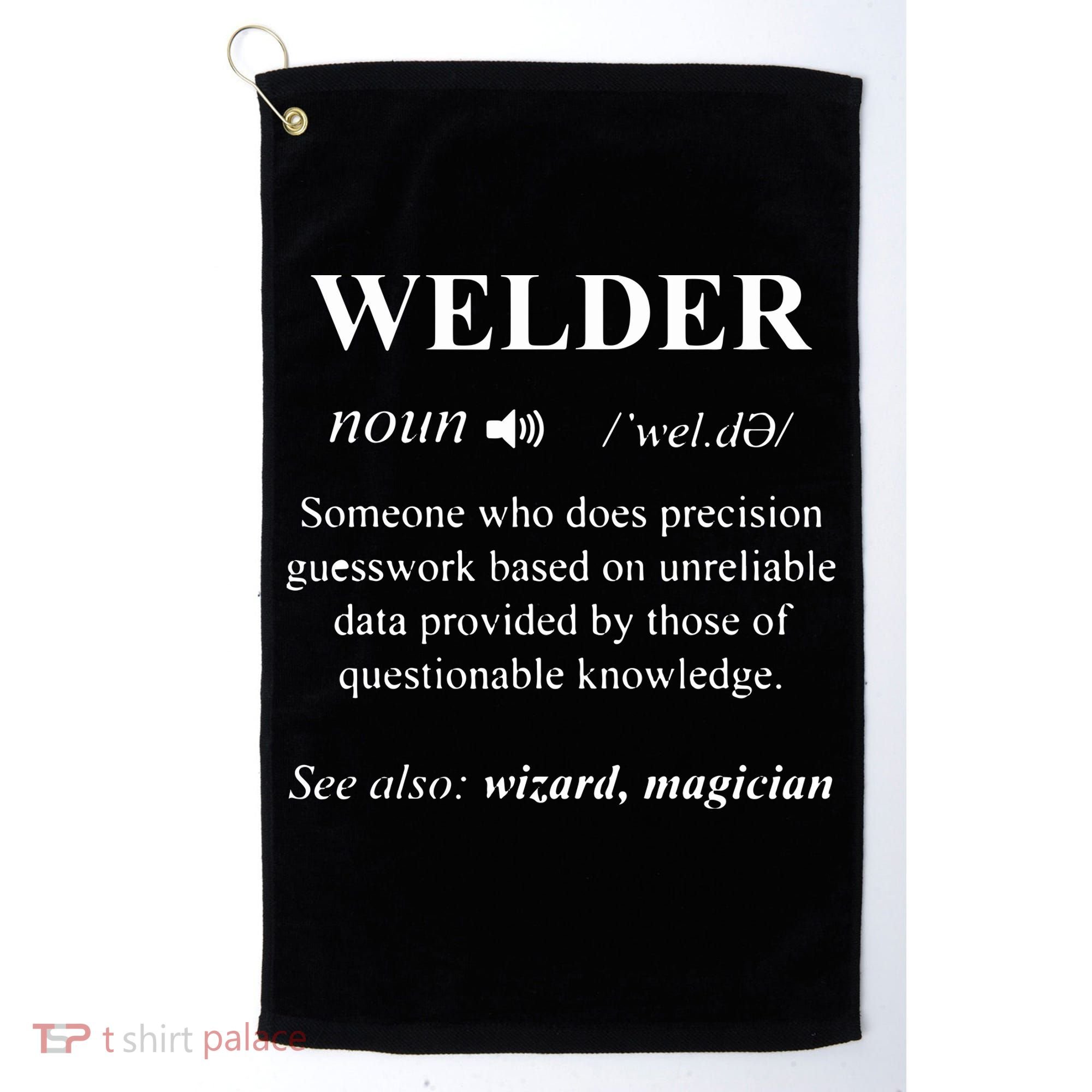 Welding Welder Funny Noun Definition Weld Golf Towel