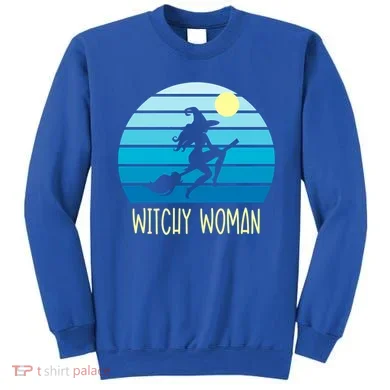 Witch Witchy Funny Gift Sweatshirt