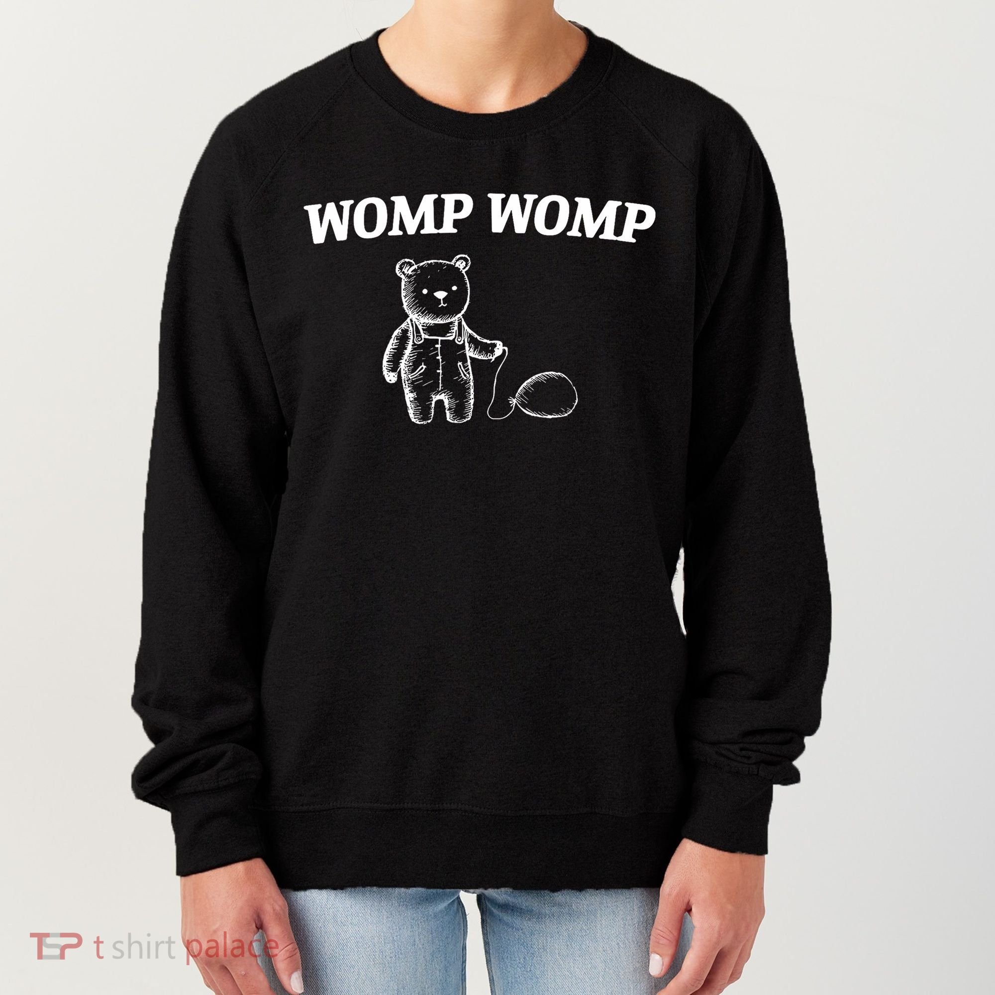 Womp Womp Funny Trending Quote Cartoon Bear Women's Sweatshirt