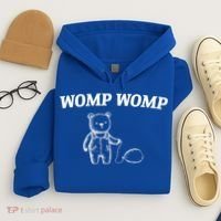 Womp Womp Funny Trending Quote Cartoon Bear Hoodie thumb 4