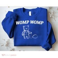 Womp Womp Funny Trending Quote Cartoon Bear Sweatshirt thumb 2