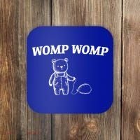 Womp Womp Funny Trending Quote Cartoon Bear Coaster thumb 0