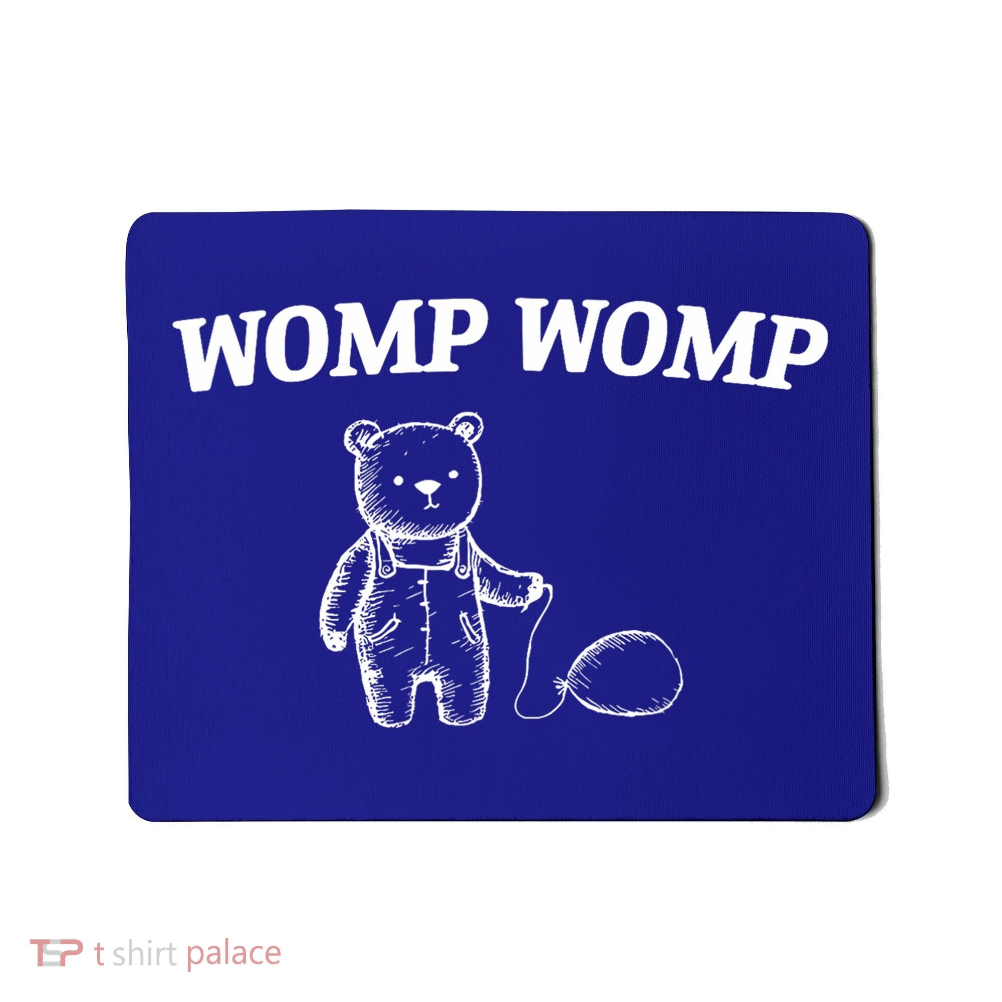 Womp Womp Funny Trending Quote Cartoon Bear Mousepad