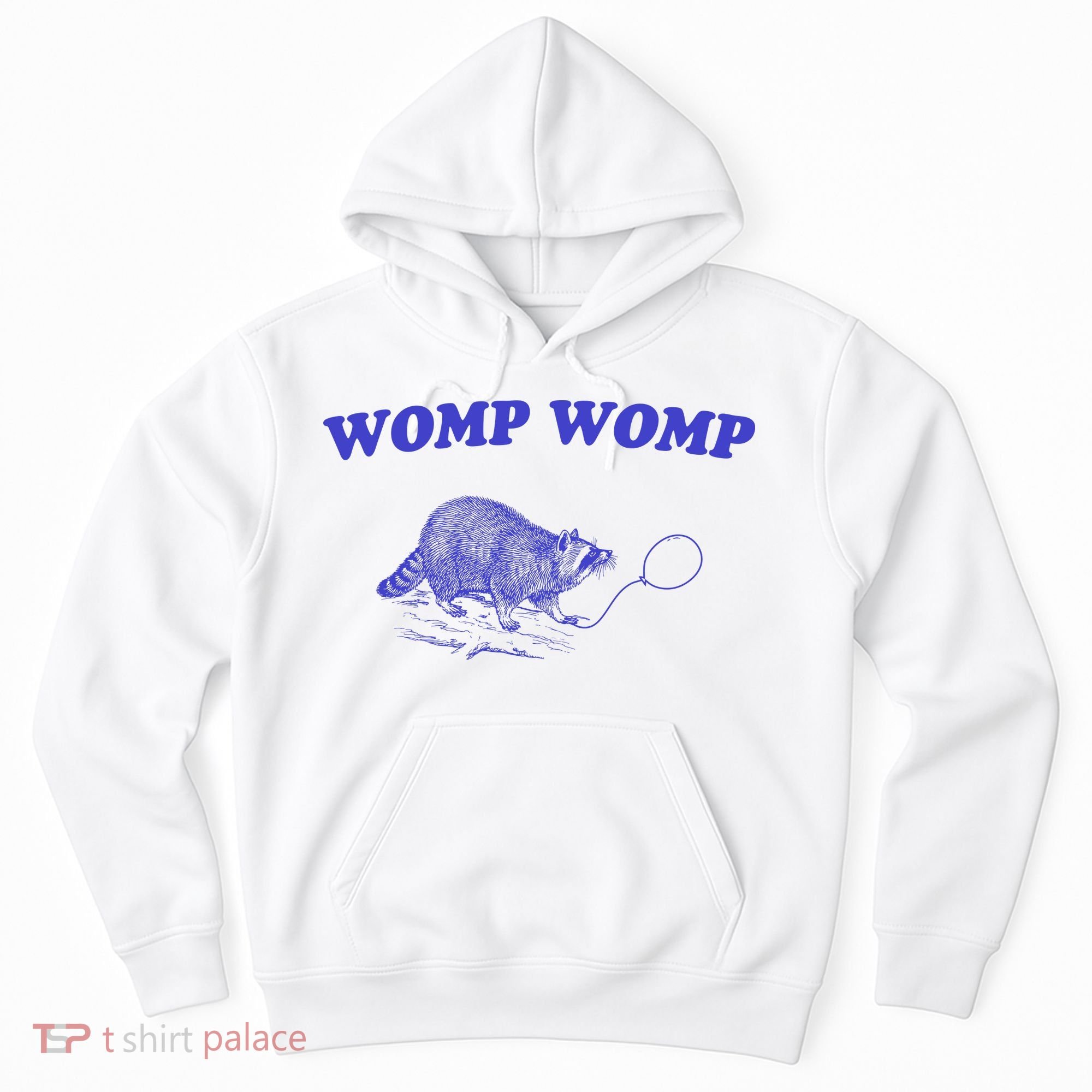 Womp Womp Funny Retro Raccoon Hoodie