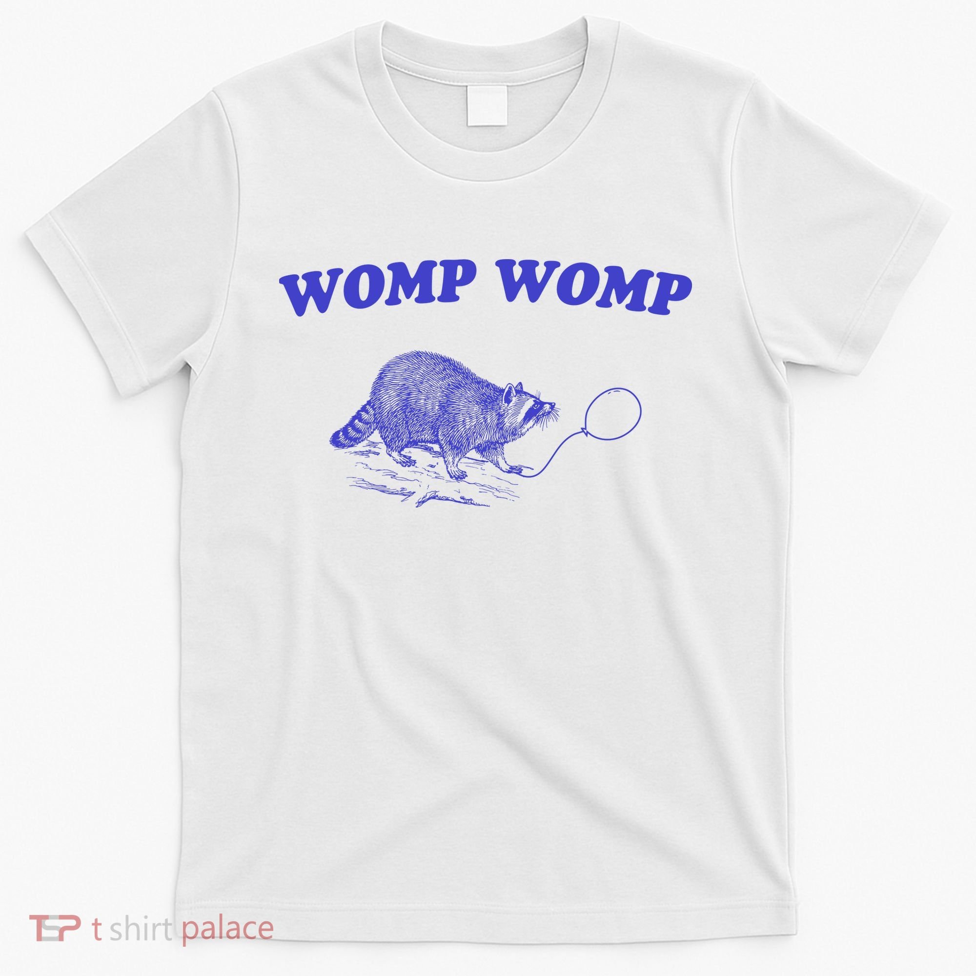 Womp Womp Funny Retro Raccoon T-Shirt