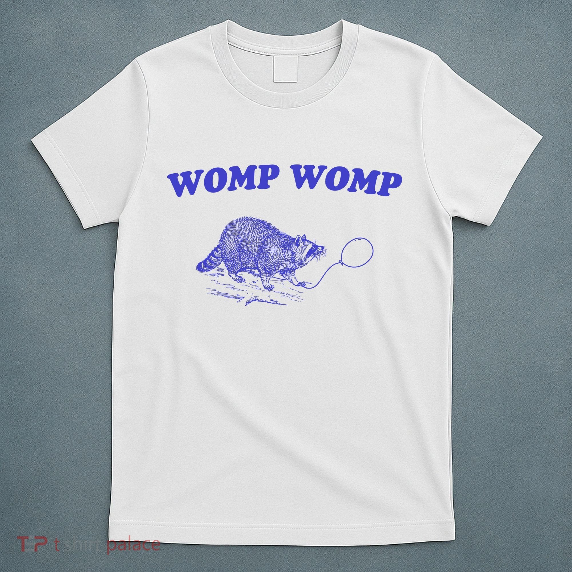 Womp Womp Funny Retro Raccoon T-Shirt