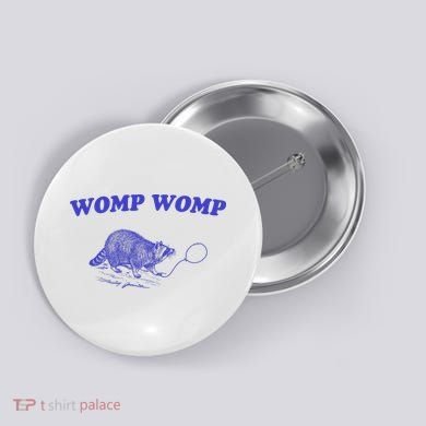 Womp Womp Funny Retro Raccoon Button