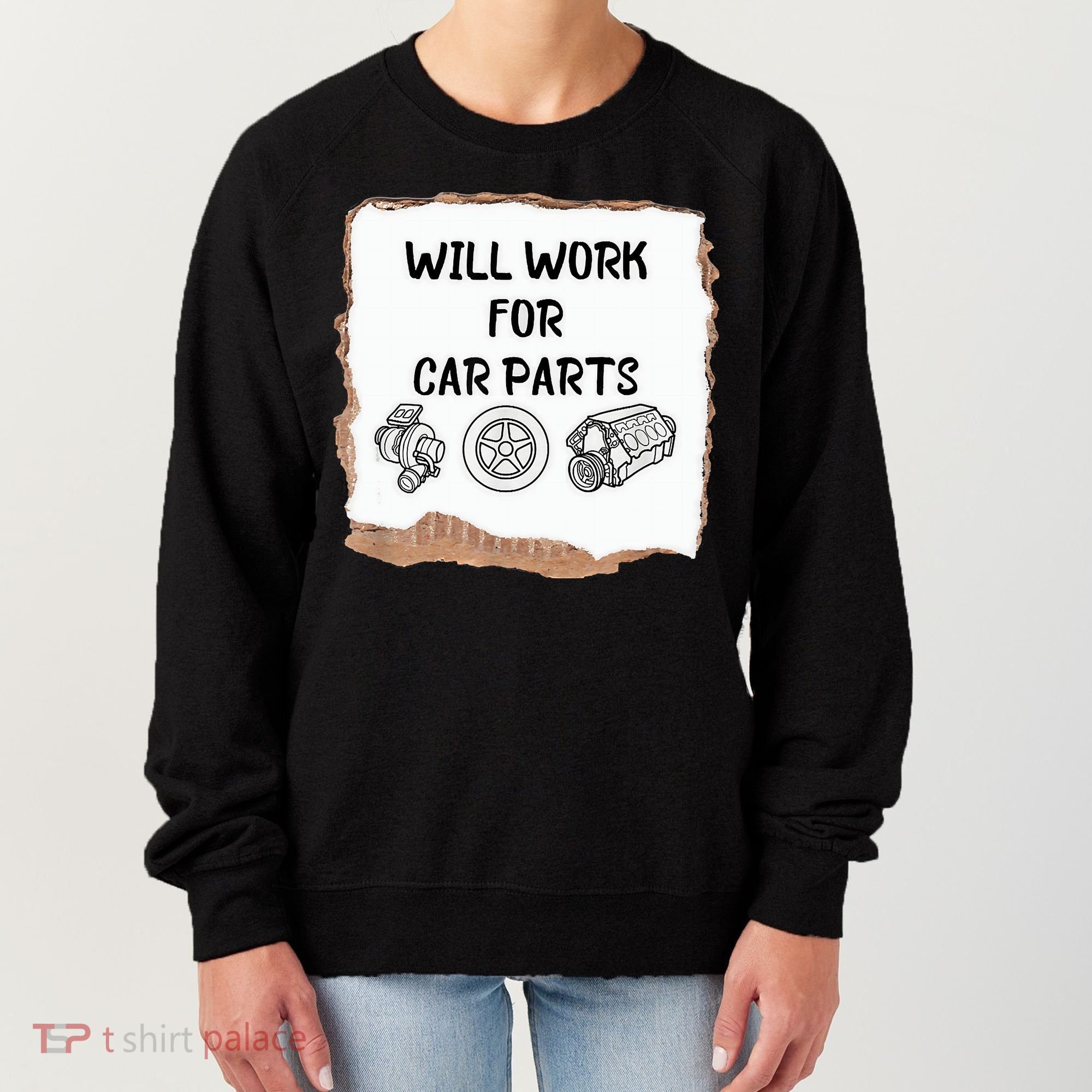 Will Work For Car Parts Car Enthusiast Muscle Car Women's Sweatshirt