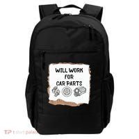Will Work For Car Parts Car Enthusiast Muscle Car Backpack thumb 0