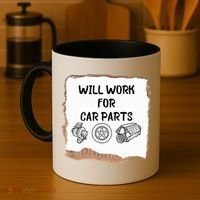 Will Work For Car Parts Car Enthusiast Muscle Car Coffee Mug thumb 4
