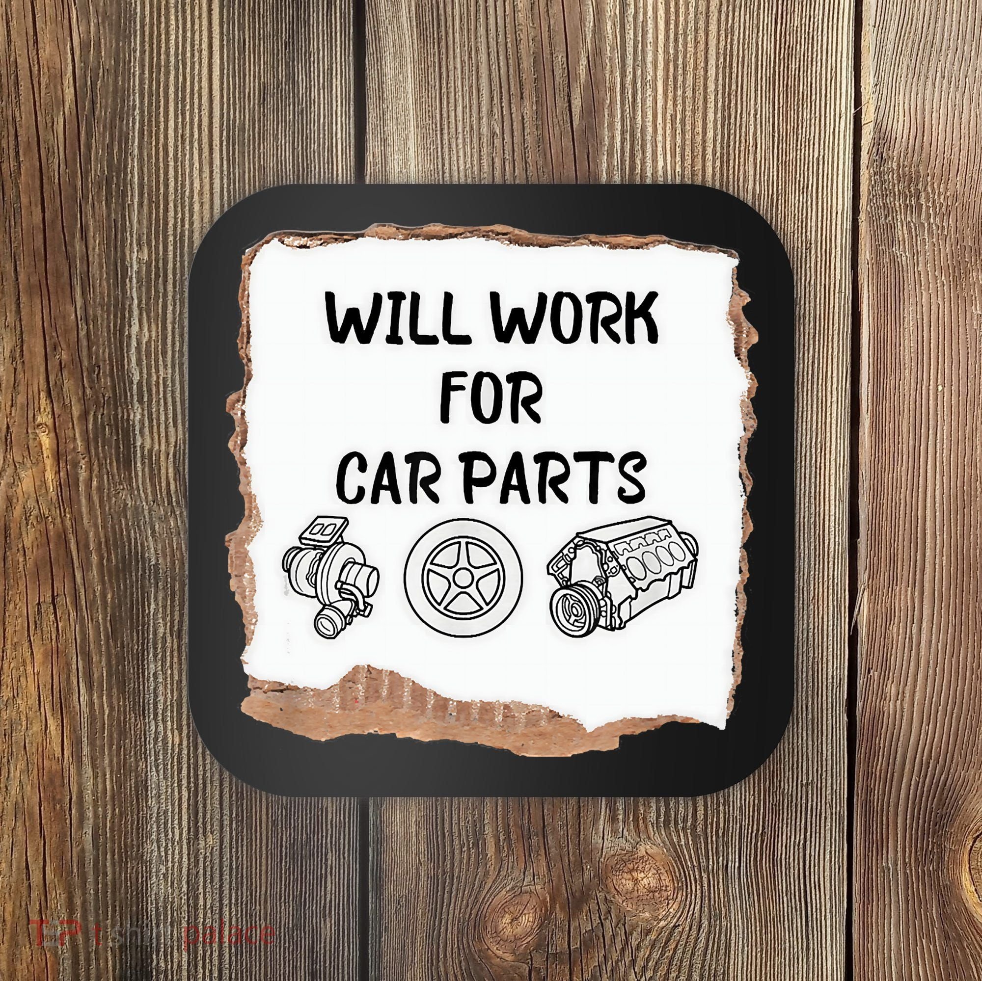 Will Work For Car Parts Car Enthusiast Muscle Car Coaster