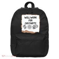 Will Work For Car Parts Car Enthusiast Muscle Car 16 in Basic Backpack thumb 0