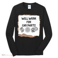 Will Work For Car Parts Car Enthusiast Muscle Car Tall Long Sleeve Shirt thumb 0