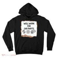 Will Work For Car Parts Car Enthusiast Muscle Car Tall Hoodie thumb 0