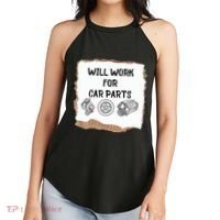 Will Work For Car Parts Car Enthusiast Muscle Car Women's Perfect Tri Rocker Tank thumb 2