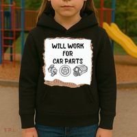 Will Work For Car Parts Car Enthusiast Muscle Car Kids Hoodie thumb 3