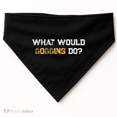 WHAT WOULD GOGGINS DO USA-Made Doggie Bandana