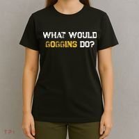WHAT WOULD GOGGINS DO T-Shirt thumb 4