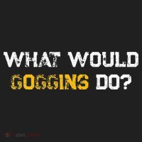 WHAT WOULD GOGGINS DO Tumbler thumb 3