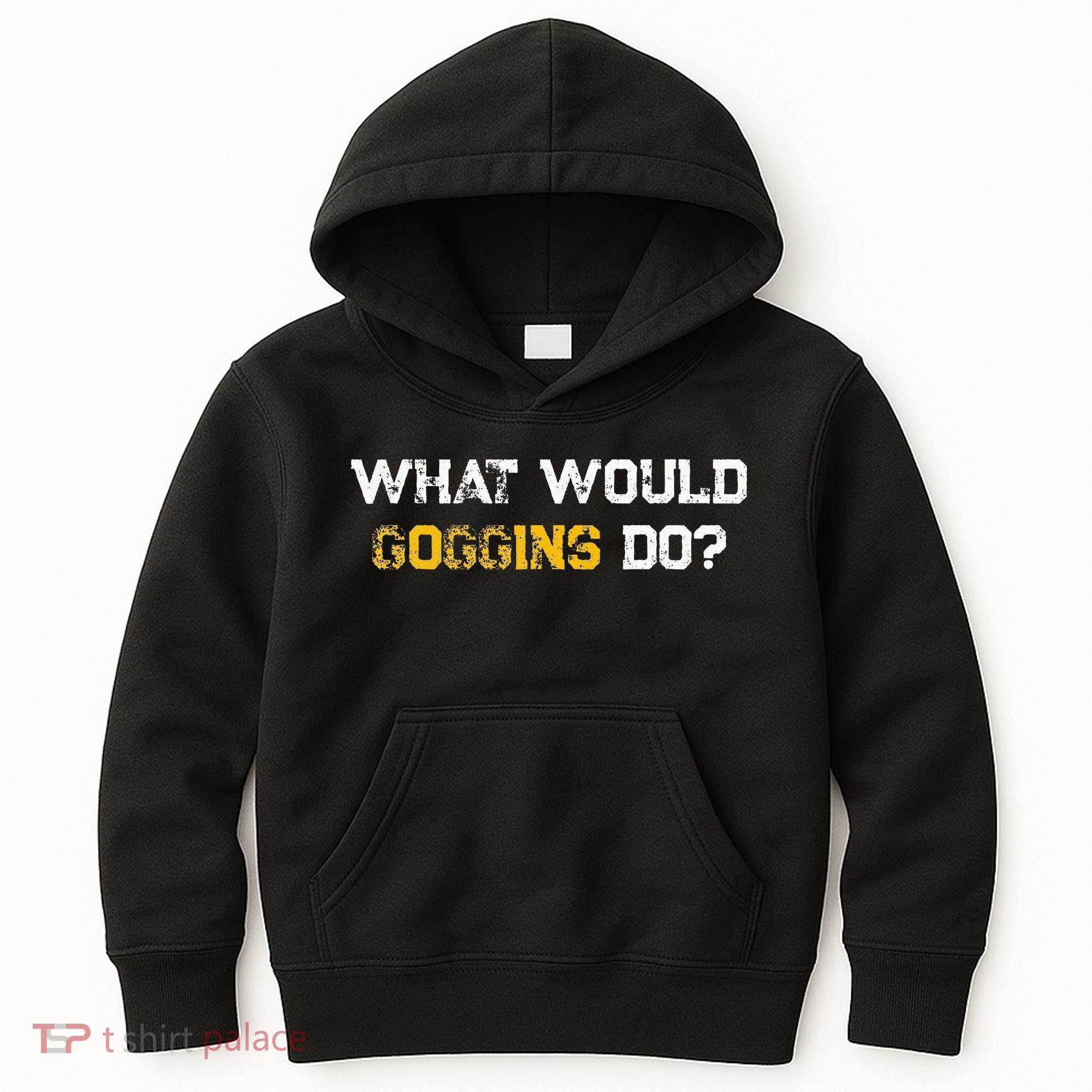WHAT WOULD GOGGINS DO Kids Hoodie