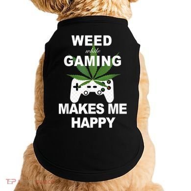 Weed While Gaming Cool Weed Lover Gamer Doggie Tank