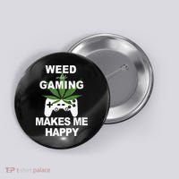 Weed While Gaming Cool Weed Lover Gamer Button thumb 0