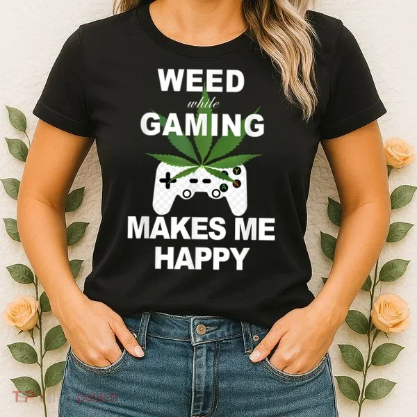 Weed While Gaming Cool Weed Lover Gamer Women's T-Shirt