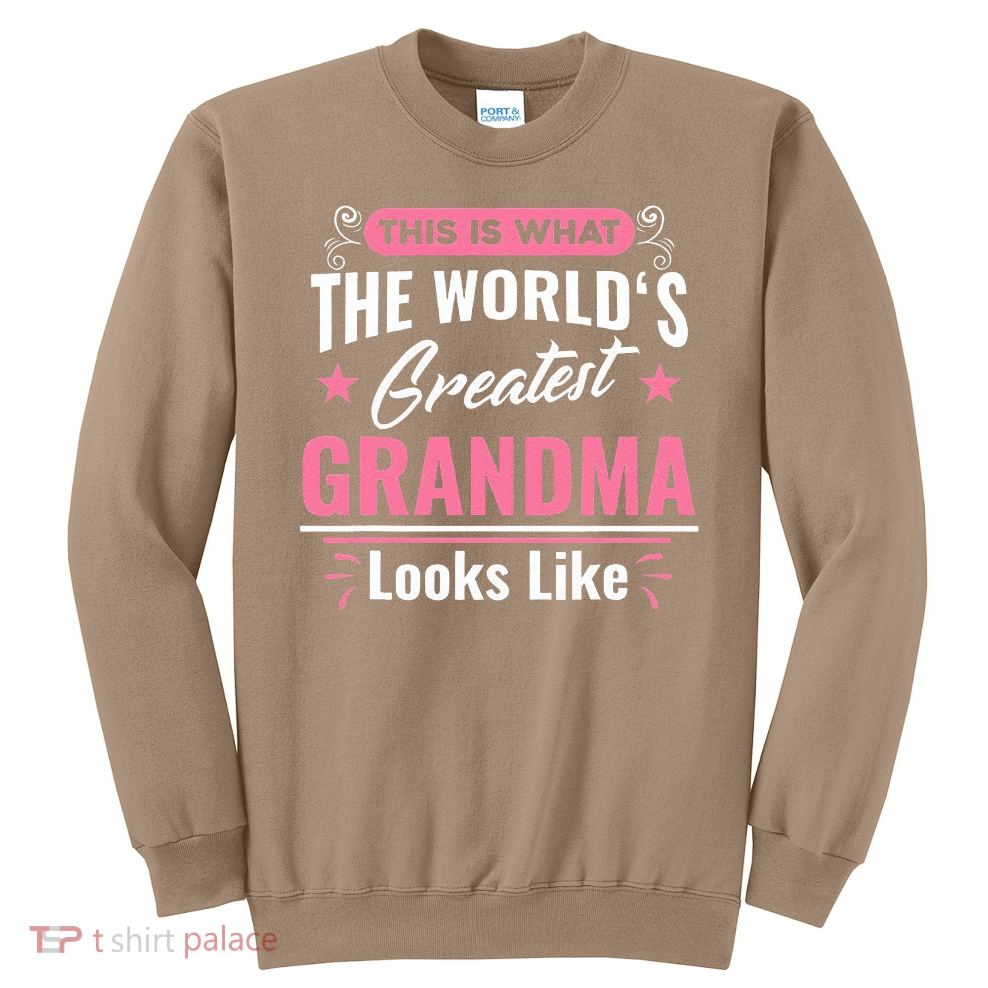 What World's Greatest Grandma Looks Like Mothers Day Sweatshirt