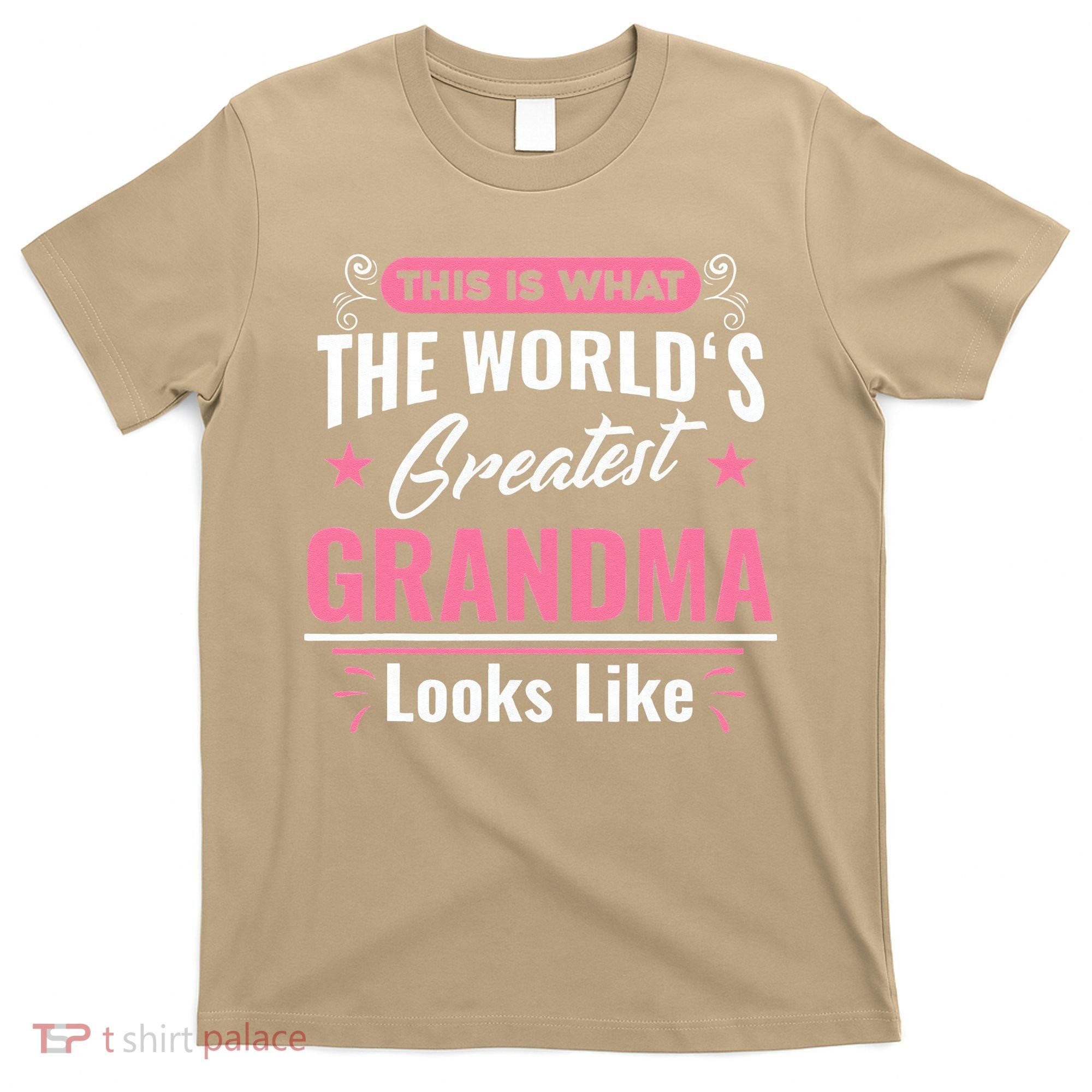 What World's Greatest Grandma Looks Like Mothers Day T-Shirt