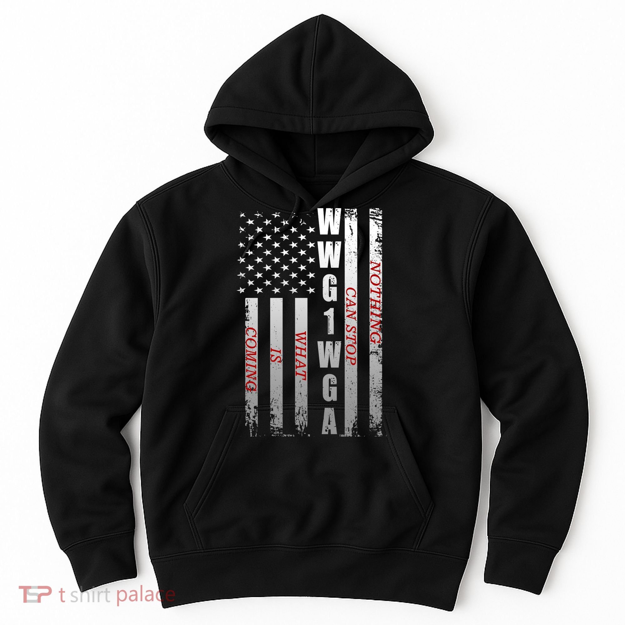 WWG1WGA Nothing Can Stop What Is Coming Hoodie